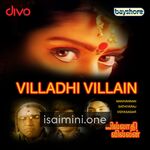 Villadhi Villain movie Poster Villadhi Villain movie poster